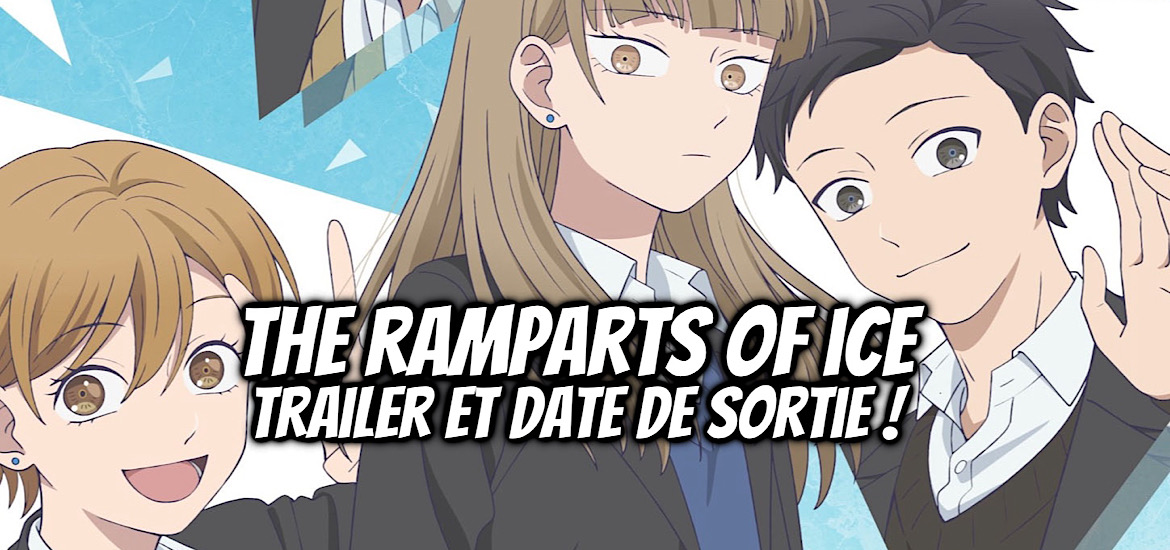 The ramparts of ice, koori no jyoheki, teaser, trailer, bande-annonce, date de sortie, anime printemps 2026, avril 2026, studio Kai, romcom,