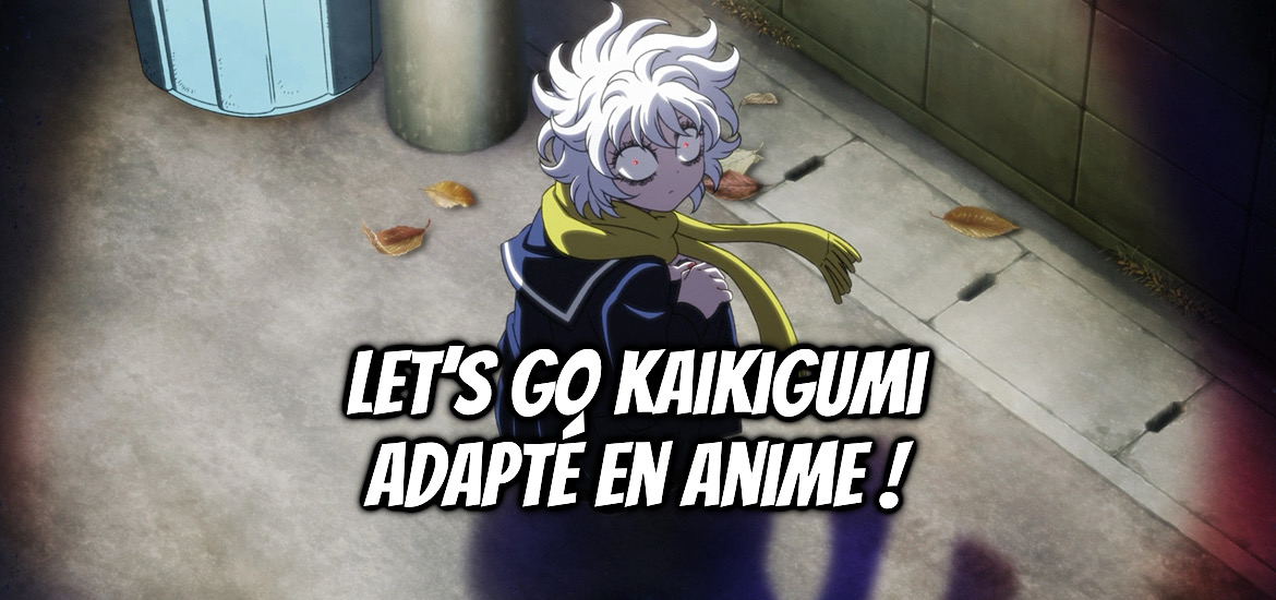 Let’s go kaikigumi, teaser, trailer, bande-annonce, date de sortie, 2026, c-station, anime, adaptation, manga, comédie, horreur, comédie horrifique,