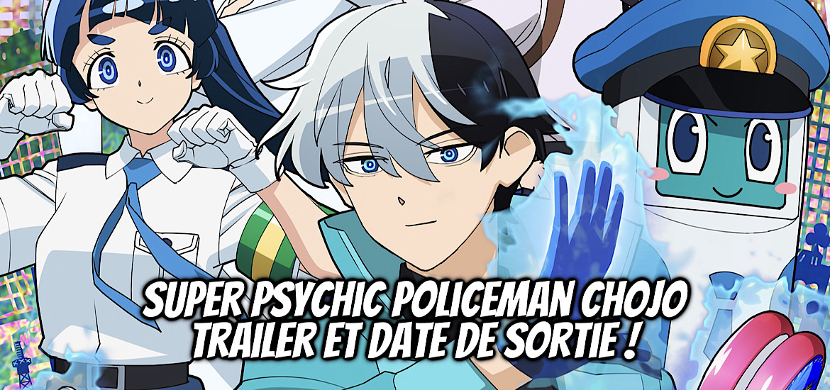 Super Psychic Policeman Chojo, anime, manga, date de sortie, trailer, teaser, bande annonce, staff, Shun Numa, Arvo Animation, Chōjun! Chōjō Senpai, anime automne 2026, 6 octobre 2026,