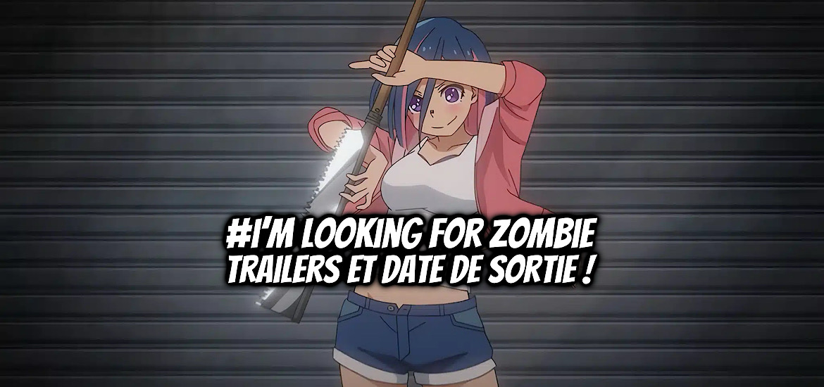 #i’m looking for zombie, #zombie sagashitemasu, katsuwo, manga, adaptation, anime, teaser, trailer, bande-annonce, date de sortie, anime automne 2026, #i’m looking for zombie, Mitsuboshi Colors, Hitoribocchi no Marumaruseikatsu, 3 octobre 2026,