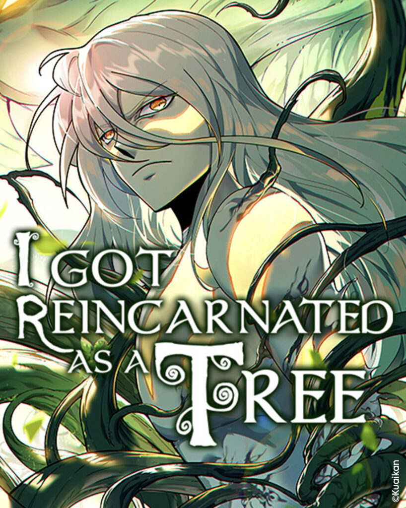 I got reincarnated as a tree, komogi éditions, annonce, vf, traduction française, manhua, webtoon, evolution begins with a big tree, fei hong zhi ye, crimson night, faloo, blackbird club, heiniaoshe, 