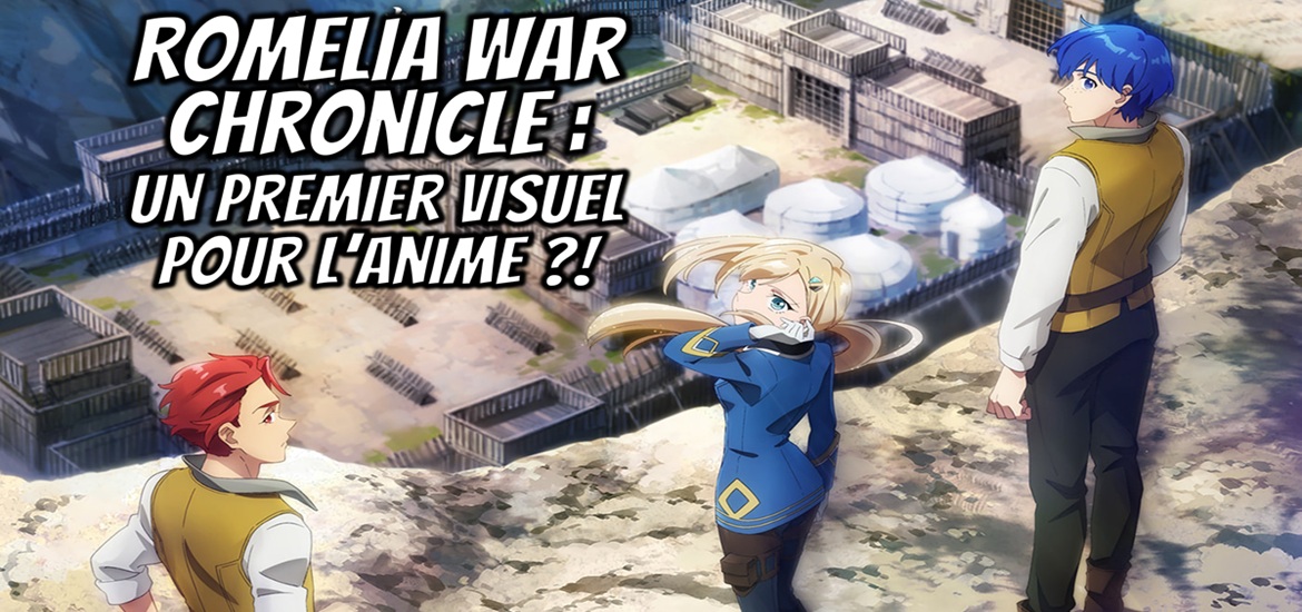 Ryō Ariyama, Ryō Kamito, Romelia War Chronicle: Even After Defeating the Demon King Humanity Still Seems Doomed So I Formed a Military Force, Romelia War Chronicle, web novel, light novel, manga, anime, Shousetsuka ni Narou, Mag Garden, anime 2026, bande annonce, teaser, trailer, visuel, date de sortie