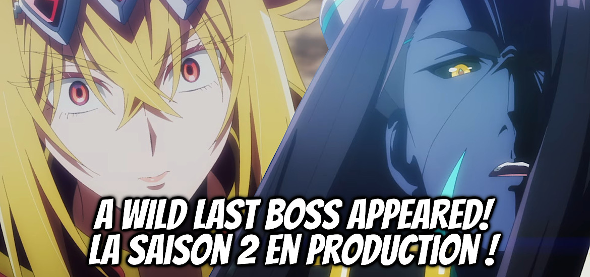 Yasei no last boss, yasei no last boss ga awareta, a wild last boss appeared, teaser, trailer, bande-annonce, vidéo, date de sortie, fantasy, action, gender bend, comédie, doki-doki, manga, adaptation, anime, web novel, light novel, suite, saison 2,