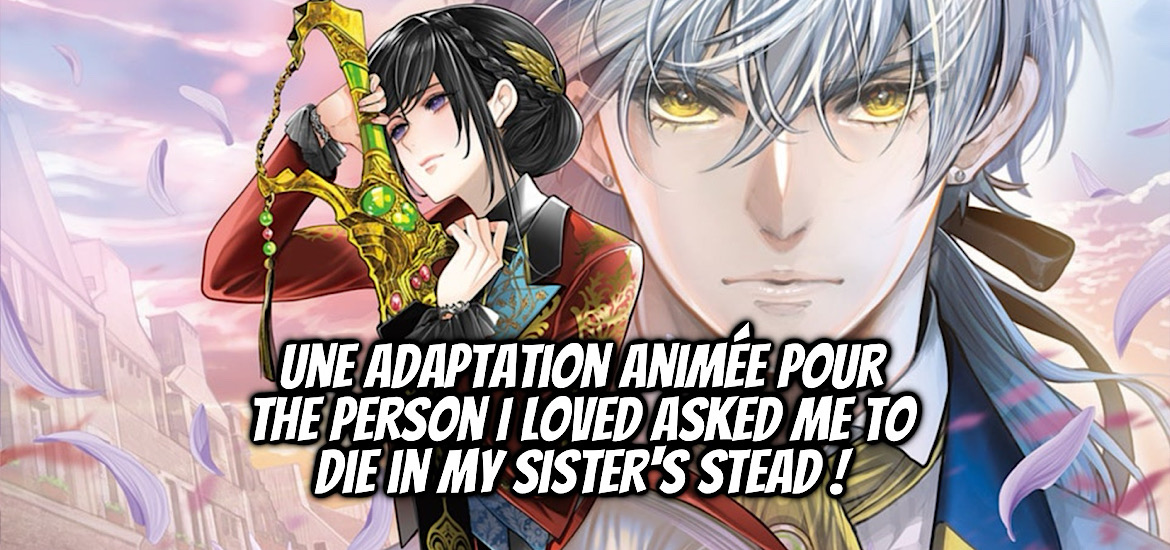 The Person I Loved Asked Me to Die in My Sister's Stead, Koishita Hito wa, Imōto no Kawari ni Shindekure to Itta, teaser, trailer, bande-annonce, date de sortie, annonce, adapation, anime, mizuki nagano, web novel, light novel, saori toyota, maki yamori, manga,