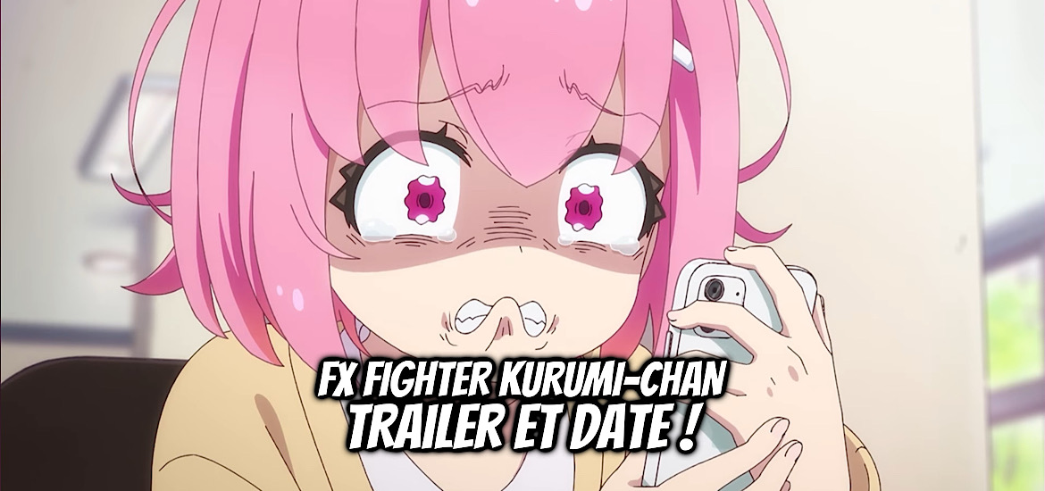 FX FIGHTER KURUMI-CHAN, FX SENSHI KURUMI-CHAN, demunyan, daisuki tansan, manga, adaptation, teaser, trailer, bande-annonce, date de sortie, 2026, Kadokawa, comic flapper, seinen, trading, passione, studio d’animation,