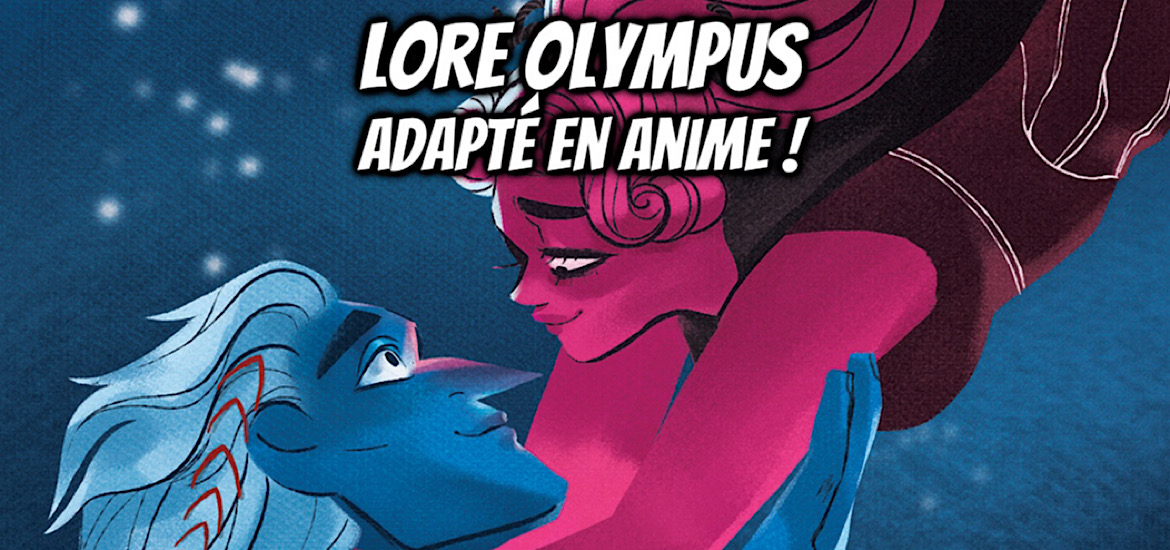 Lore olympus, anime, adaptation, date de sortie, teaser, trailer, bande-annonce, webtoon, webcomic, julia cooperman, deadline, amazon, amazon prime video, amazon mgm studios, the jim henson company, rachel smythe,