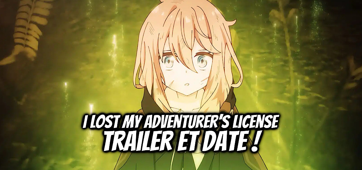 I Lost My Adventurer's License but It's Fine Because I Have an Adorable Daughter Now, I lost my adventurer's license, anime, manga, light novel, web novel, Shousetsuka ni Narou, Ononata Manimani, Fuzichoco, GA Novel, SB Creative, Tadaura Fumi, Square Enix, Gangan Online, date de sortie, trailer, teaser, visuel, illustrations, bande annonce, janvier 2027, anime hiver 2027,