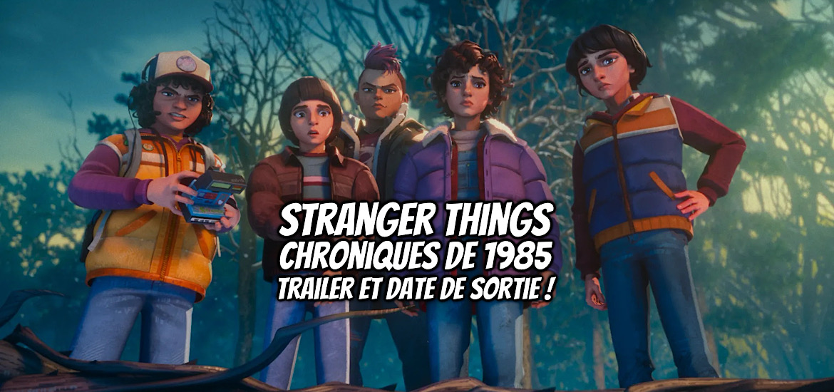 Stranger things, spin-off, suite, saison 2, saison 3, saison 5, stranger things tales from 1985, stranger things chroniques de 1985, netflix, série, série d’animation, teaser, trailer, date de sortie, 23 avril 2026,
