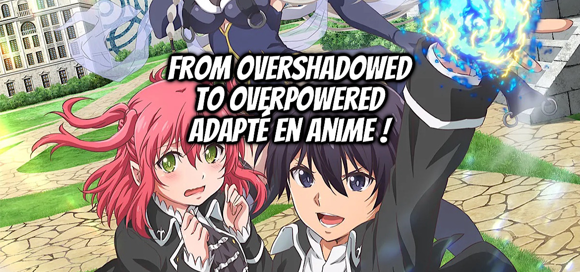 From Overshadowed to Overpowered, Rakudai Kenja no Gakuin Musō: Nidome no Tensei S-Rank Cheat Majutsushi Bōkenroku, Rakudai Kenja no Gakuin Musō: Nido Tensei Shita Saikyō Kenja 400-nen-go no Sekai o Maken de Musō, manga, anime, adaptation, light novel, web novel, date de sortie, juillet 2026, anime été 2026, square enix, emt squared, arata shiraishi, kentarou, kentaro, fantasy, isekai,