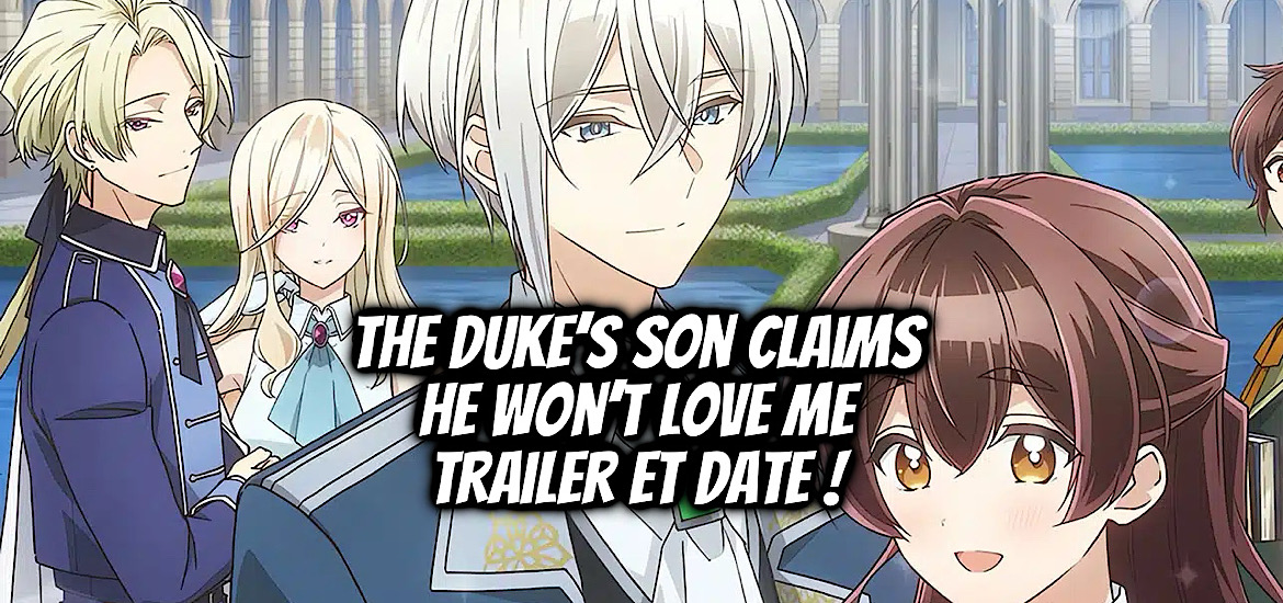 The Duke's Son Claims He Won't Love Me Yet Showers Me with Adoration, anime, manga, shojo, trailer, teaser, bande annonce, visuel, illustration, date de sortie, anime été 2026, juillet 2026, Kei Misawa, Natsu Mizuno, Flex Comix, Comic Ark, staff, casting, Zero-G