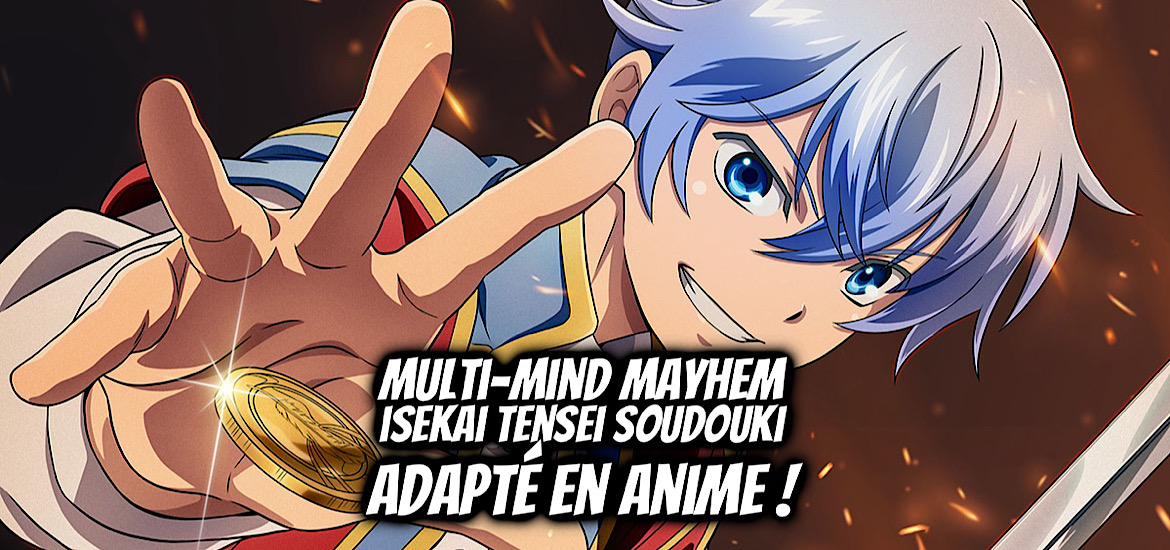 Multi-mind mayhem, isekai tensei soudouki, isekai tensei sodoki, manga, anime, light novel, date de sortie, adaptation, teaser, trailer, bande-annonce, ryousen takami, ririnra, honoji, shosetsuka ni naro, alphapolis,