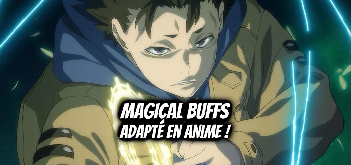 Zatsuyō Fuyojutsu-shi ga Jibun no Saikyō ni Kizuku made: Meiwaku o Kakenai Yō ni Shite Kimashitaga Tsuihō Sareta node Suki ni Ikiru Koto ni Shimashita, Magical buffs, magical buffs : the support caster is stronger than he realized, magical buffs l’éveil de l’enchanteur polyvalent, meian, haka tokura, futabasha, eiri shirai, shin arakawa, manga, adaptation, anime, teaser, trailer, bande-annonce, date de sortie, janvier 2027, anime hiver 2027, web novel, light novel,