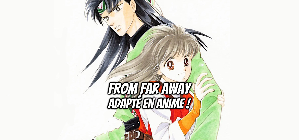 Kanata Kara, Kyouko Hikawa, From Far Away, manga, anime, adaptation, teaser, trailer, bande-annonce, date de sortie, 2026, shojo, 35 ans, anniversaire, Noriyuki Abe, Hakusensha, Lala,