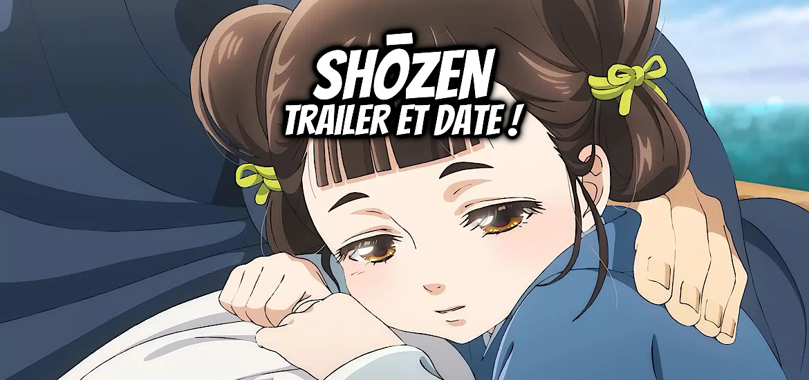 SHOZEN, Shang shan, teaser, trailer, bande-annonce, date de sortie, 2027, manhua, manga, chinois, japonais, anime, adaptation, jiang jia meizi, bilibili,