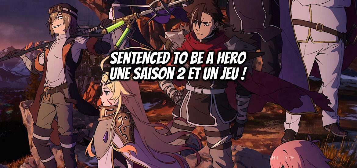 SENTENCED TO BE A HERO Saison 2, SENTENCED TO BE A HERO, Suite, saison 2, date de sortie, teaser, trailer, bande-annonce, date de sortie, anime, manga, light novel, web novel, animejapan 2026, jeu vidéo, gaming, Sentenced to Be a Hero -Game of the GODDESS-, SENTENCED TO BE A HERO : THE PRISON RECORDS OF PENAL HERO UNIT 9004, Yūsha-kei ni Shosu: Chōbatsu Yūsha 9004-tai Keimu Kirokus, vic game studios,