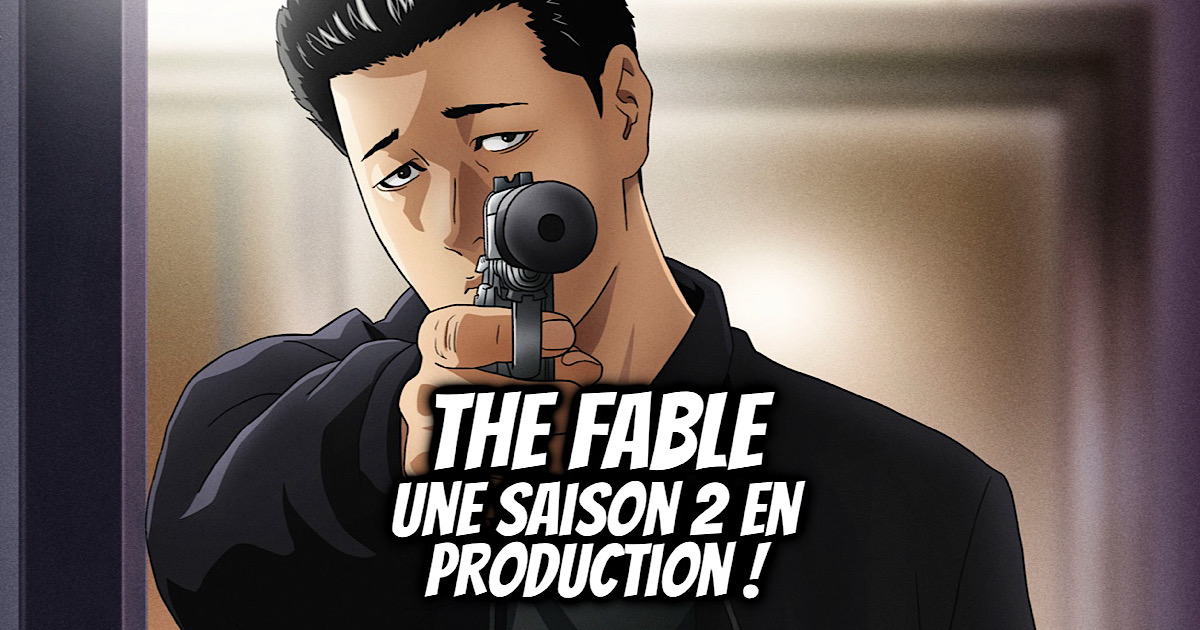 The anime THE FABLE will be entitled to a season 2! -Gaak