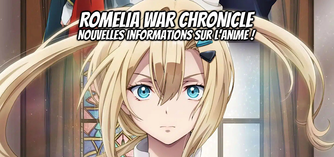 Ryō Ariyama, Ryō Kamito, Romelia War Chronicle: Even After Defeating the Demon King Humanity Still Seems Doomed So I Formed a Military Force, Romelia War Chronicle, web novel, light novel, manga, anime, Shousetsuka ni Narou, Mag Garden, anime 2026, bande annonce, teaser, trailer, visuel, date de sortie,