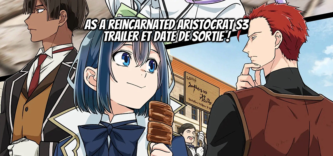 Kantei Skill, AS A REINCARNATED ARISTOCRAT I’LL USE MY APPRAISAL SKILL, AS A REINCARNATED ARISTOCRAT, Tensei Kizoku Kantei Sukiru de Nariagaru: Jakushō Ryōchi o Uketsuidanode Yūshūna Jinzai o Fuyashite Itara Saikyō Ryōchi ni Natteta, teaser, trailer, bande-annonce, date de sortie, octobre 2026, anime automne 2026, Saison 3, suite, studio mother, web novel, light novel, manga, anime, shosetsuka ni naro,