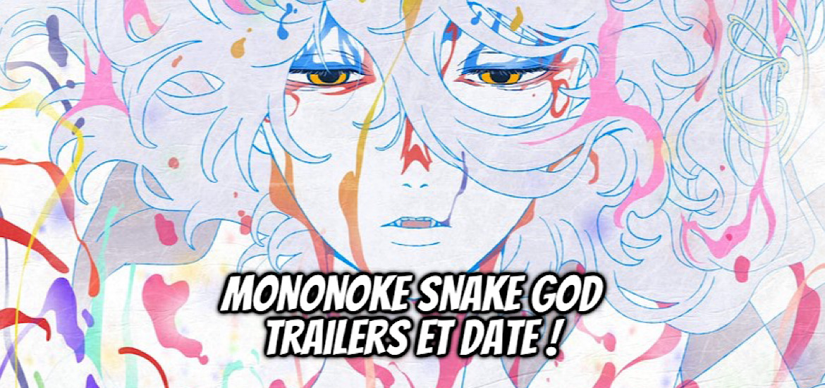 MONONOKE SNAKE GOD, Film, troisième film, film 3, trilogie, Film, Suite, Mononoke, Karakasa, Hinezumi, Spin off, Ayakashi Japanese Classic Horror, Série d’animation, Anime, 15 ans, Anniversaire, Kenji Nakamura, Visuel, Studio, Twin Engine, Toei Animation, Princesse Mononoké, Yotsuya Kaidan Tenshu Monogatari, Bakeneko, Date de sortie, Teaser, Trailer, Vidéo, Manga, Bande-annonce, 29 mai 2026,