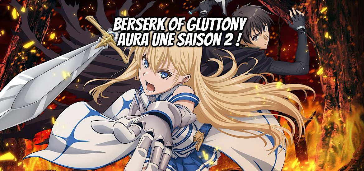 Anime, Berserk of Gluttony, Annonce, Teaser, Trailer, bande-annonce, vidéo, date de sortie, Anime Automne 2023, Octobre 2023, studio d’animation, équipe de production, Web novel, Isshiki Ichika, Light novel, fame, Manga, Takino Daisuke, Maho éditions, Boushoku no Berserk - Ore dake Level to Iu Gainen wo Toppa suru, Crunchyroll, suite, saison 2,