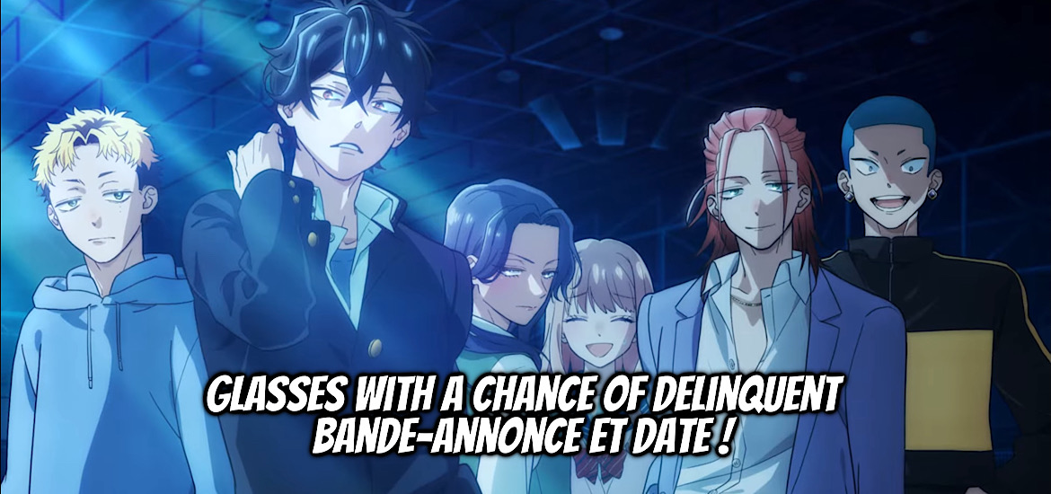 Megane Tokidoki Yankee-kun, Glasses With a Chance of Delinquent, Naruki, illustration, teaser, trailer, date de sortie, Kodansha, Bessatsu Friend, shojo, manga, anime, 2027,
