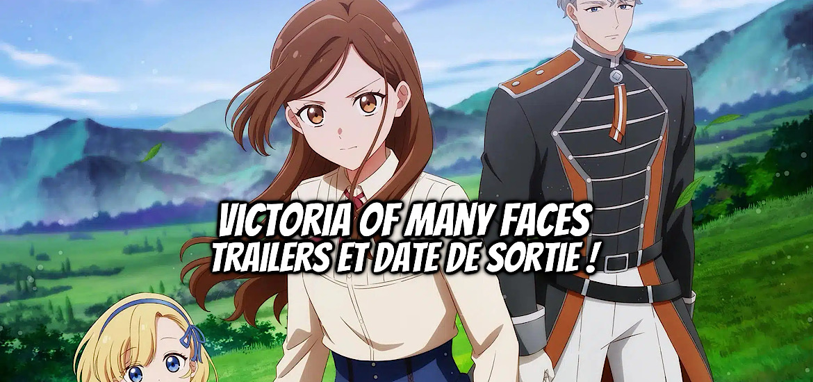 Tefuda ga ome no victoria, victoria of many faces, teaser, trailer, bande-annonce, date de sortie, juillet 2026, anime été 2026, shosetsuka ni naro, web novel, light novel, syuu, nanna fujimi, komo ushino, manga, adaptation, anime, shojo,