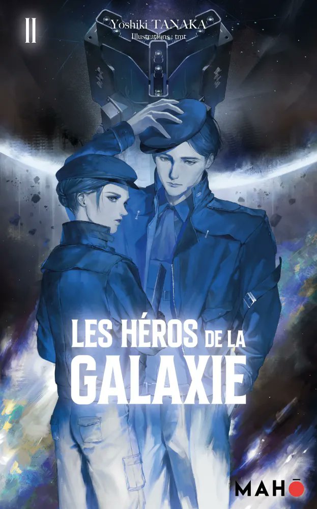Les héros de la galaxie, ginga eiya densetsu, gineiden, legend of the galactic heroes, yoshiki tanaka, naoyuki kato, yukihisa kamoshita, katsumi michihira, akira kasahara, yukinobu hoshino, hiroshi yokoyama, maho, maho edition, tmt, tomatojuice, ulule, financement participatif, crowdfunding, édition inédite, illustration, light novel, manga, anime, seinen, production i.g, die neue these, 