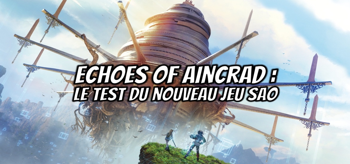 Sword Art Online, Echoes of Aincrad, SAO, EoA, jeu, jeu video, gaming, PC, STEAM, XBOX, Playstation 5, Reki Kawahara, light novel, anime, Bandai Namco Entertainment, Game Studio Inc., Aincrad, gameplay, bande annonce, date de sortie, 10 juillet 2026, RPG, JRPG