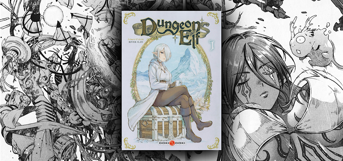 Les trésors du nain, manga, avis, review, critique, tome 1, tome 2, Doki-Doki, Dungeon Elf, fantasy, frieren, dungeon meshi, gloutons et dragons, river slan, seinen,