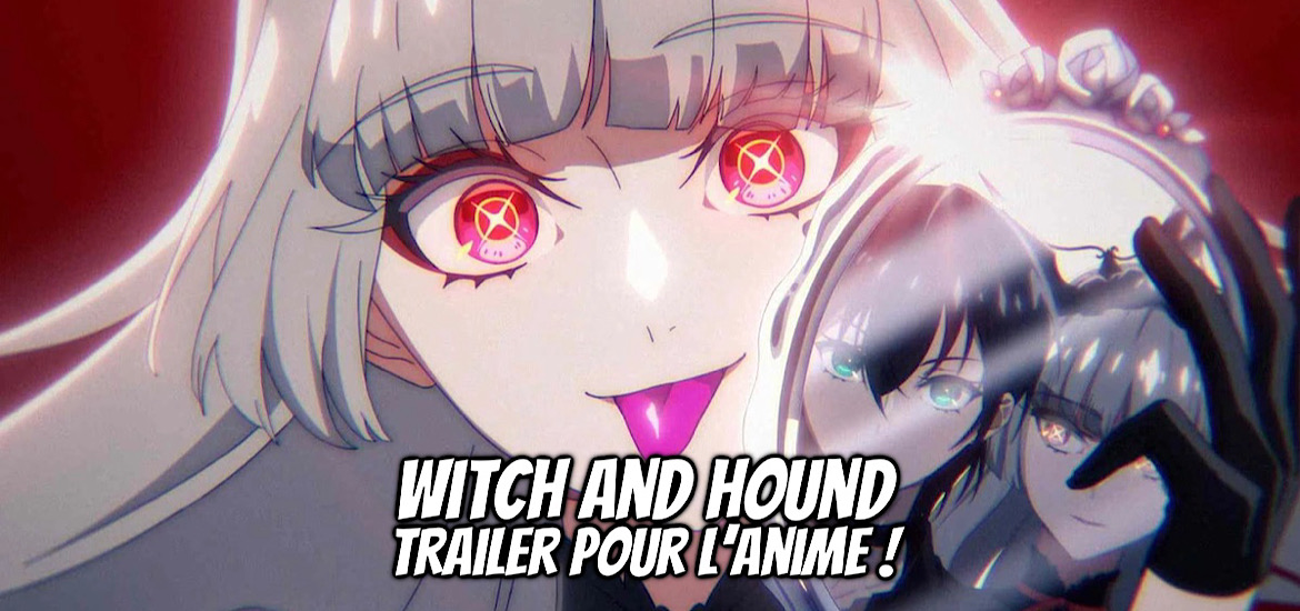 Witch and Hound, majo to ryoken, kamitsuki rainy, lam, minori tsukahara, teaser, trailer, bande-annonce, date de sortie, adaptation, anime, manga, light novel, mana books, square enix, trif studio,