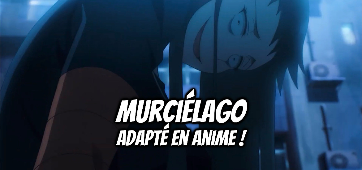 MURCIÉLAGO, manga, anime, adaptation, kana yoshimura, ototo, young gangan, seinen, Square Enix, teaser, trailer, bande-annonce, date de sortie, 2027, Anime Expo 2026,