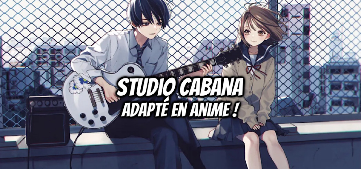Studio cabana, manga, anime, teaser, trailer, bande-annonce, 2027, date de sortie, delcourt-tonkam, adaptation, musique,