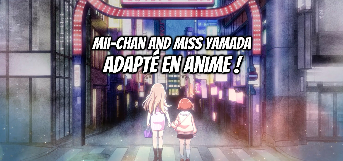 Mii-chan and miss yamada, mii-chan to yamada-san, adaptation, anime, adaptation animée, manga, nene azuki, teaser, trailer, bande-annonce, date de sortie, 2027,