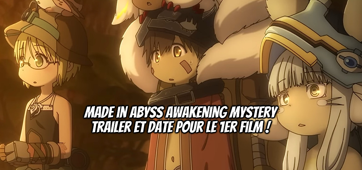 Made in Abyss, Made in Abyss : Awakening Mystery, teaser, visuel, trailer, bande annonce, date de sortie, suite, film, anime, Ototo, Tsukushi Akihito, Takeshobo, Web Comic Gamma, Kinema Citrus, Crunchyroll, manga, 23 octobre 2026,