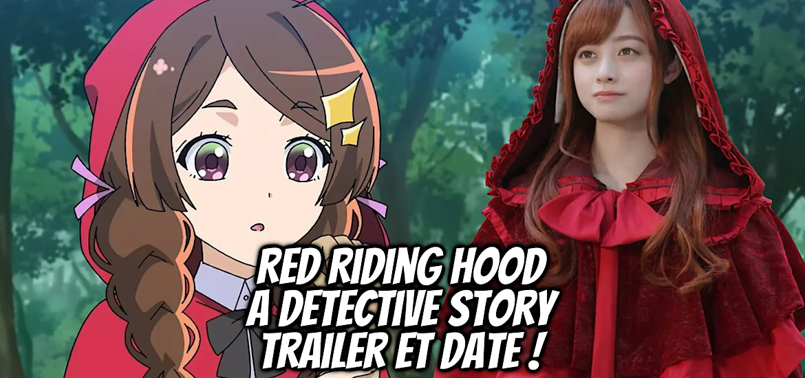 Red riding hood a detective story, akazukin tabi no tochu de shitai to deau, aito aoyagi, futabasha, once upon a crime, netflix, série, live action, manga, kanoka tana, teaser, trailer, bande-annonce, date de sortie, 2027, benten film, le petit chaperon rouge,
