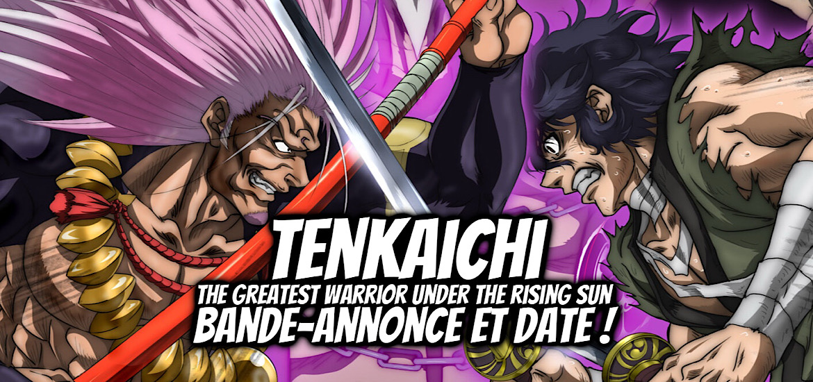 kyoutarou azuma, manga, nakamaru yosuke, tenkaichi the greatest warior under the rising sun, tournament, tenkaichi, teaser, trailer, bande-annonce, date de sortie, avril 2027, anime printemps 2027, Tenkaichi: Nihon Saikyō Bugeisha Ketteisen, fugaku,