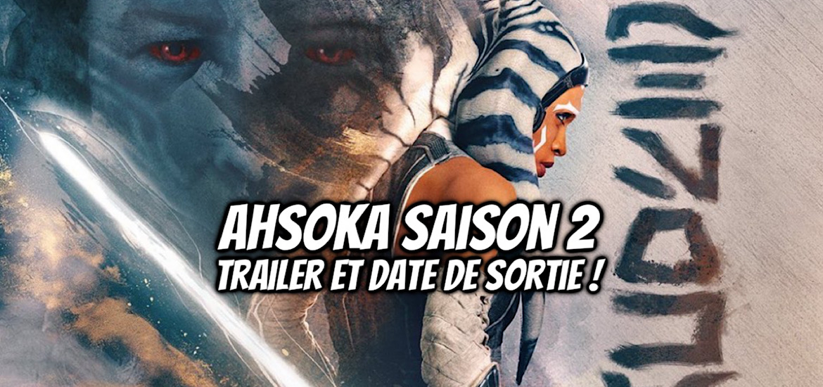 Ahsoka, série, saison 2, ahsoka saison 2, teaser, trailer, bande-annonce, date de sortie, 20 janvier 2027, d23, Disney+, anakin skywalker,