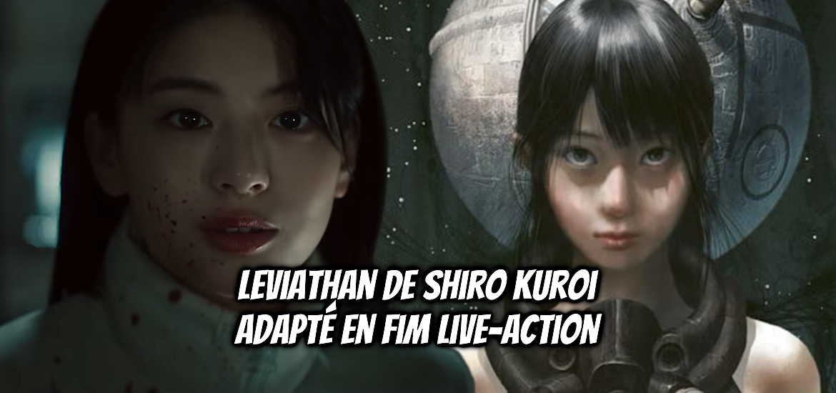 Leviathan, shiro kuroi, manga, adaptation, live-action, film, ki-oon, création originale, science-fiction, 3 tomes, intégrale, seinen, teaser, trailer, bande-annonce, date de sortie, 11 février 2027,