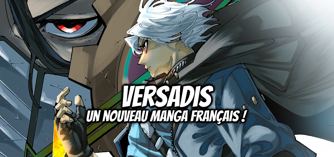 Versadis, manga, français, manga, annonce, campagne, financement participatif, ulule, spatule édition, darkows, dragon ball kakumei, tanji, date de sortie, précommande, shonen, dark shonen, shonen sombre, synopsis,