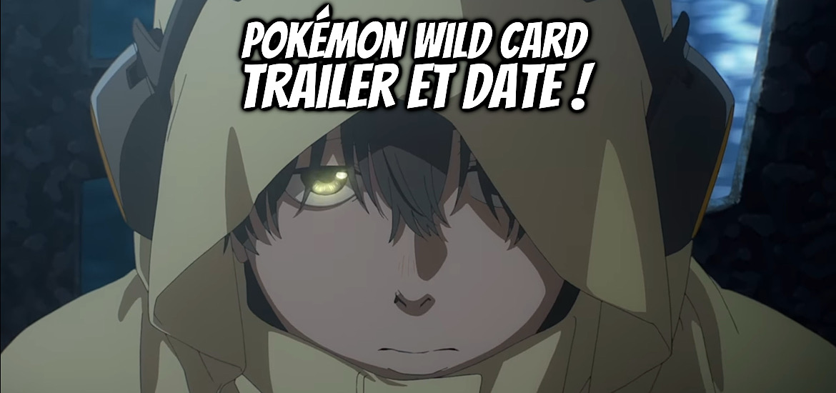 Pokémon, Pokémon Wild Card, teaser, trailer, bande-annonce, date de sortie, 2027, anime, film, film d’animation, The Pokémon Company, Pokémon World Championship San Francisco, Championnat du monde Pokémon San Francisco, Cloverworks, TCG, Jeu de cartes,