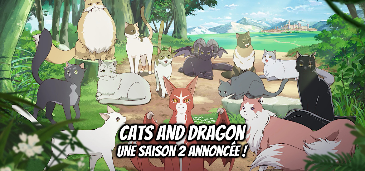 Neko to ryu, the cat and the dragon, anime, manga, adaptation, date de sortie, teaser, trailer, bande-annonce, amara, web novel, light novel, cats and dragon, suite, saison 2, date de sortie, 2027,