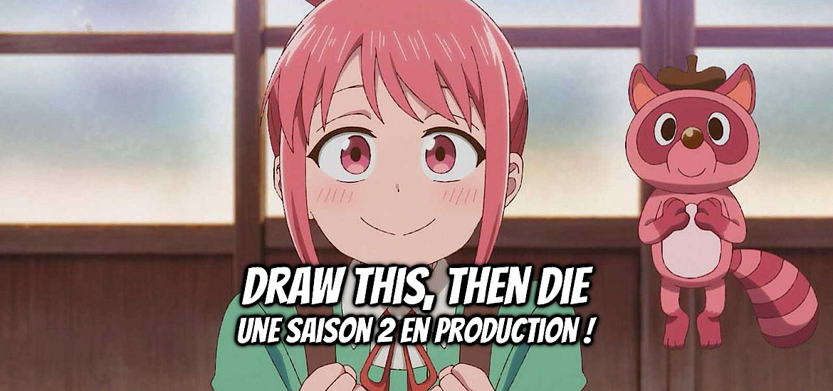 Kore kaite shine, manga, adaptation animée, anime, annonce, date de sortie, teaser, trailer, bande-annonce, studio d’animation, panini manga, minoru toyada, shonen, mangaka, Draw this then die, suite, saison 2,