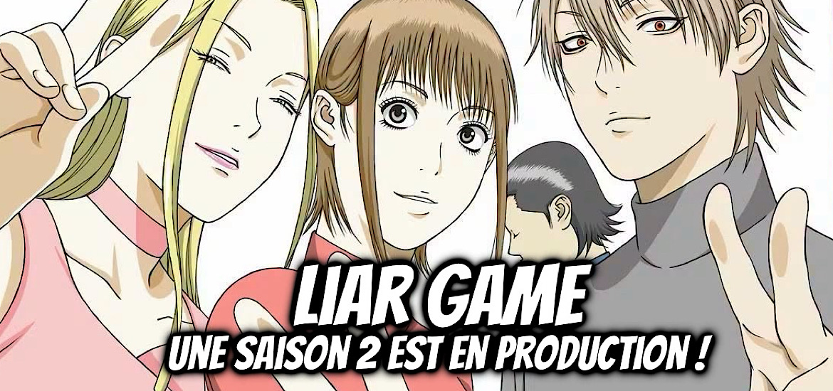 Liar Game, anime, adaptation, teaser, trailer, bande-annonce, date de sortie, madhouse, studio, leak, sugoilite, thriller, thriller psychologique, jeux, manipulation, manga, tonkam, Suite, saison 2,