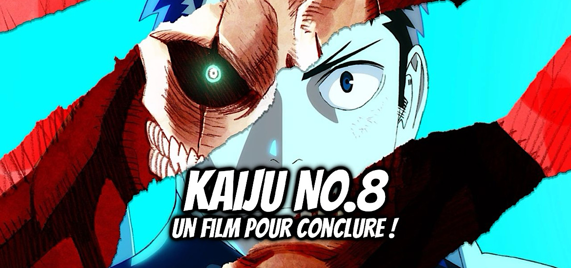 KAIJU NO.8, KAIJU N°8, KAIJU 8, conclusion arc, fin, anime, teaser, trailer, bande-annonce, date de sortie, 2027, film, film d’animation, production I.G., KAIJU NO.8 THE FINAL MISSION,